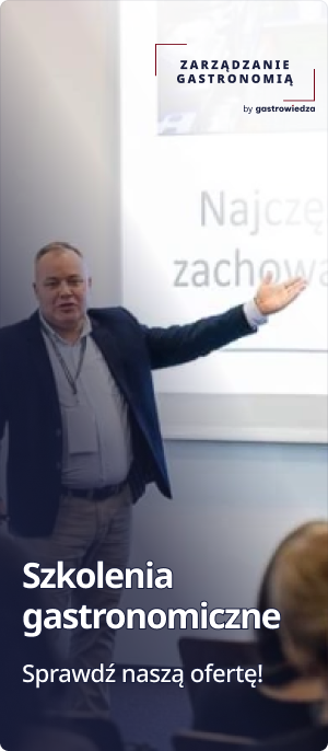 Zarządzanie Gastronomią - Szkolenia gastronomiczne